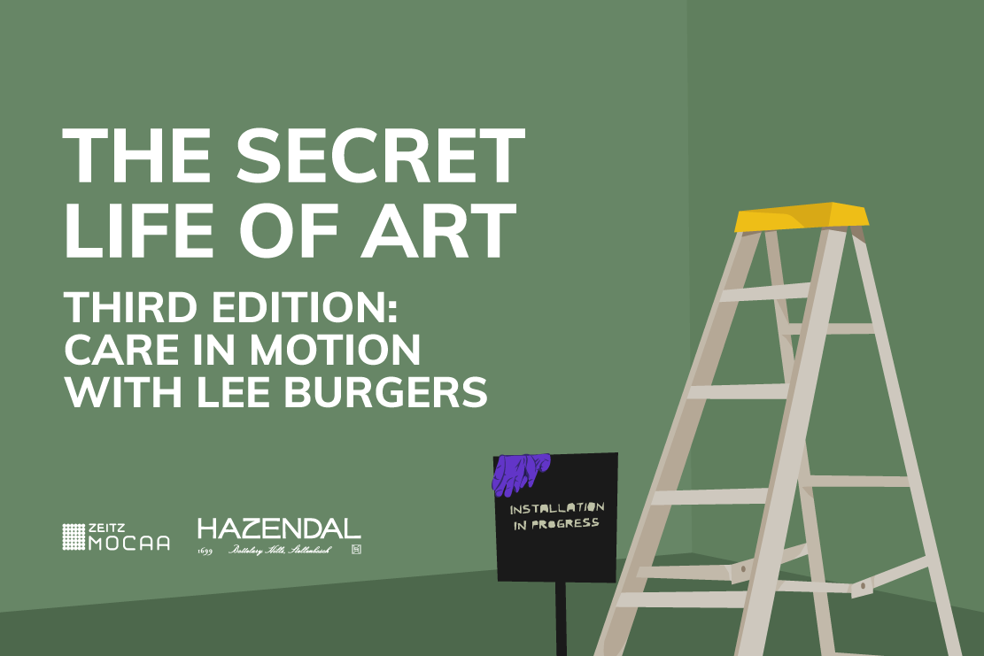 The Secret Life of Art: Care in Motion